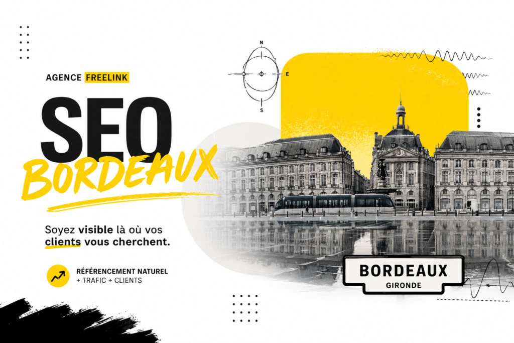 SEO Bordeaux avec Agence Freelink