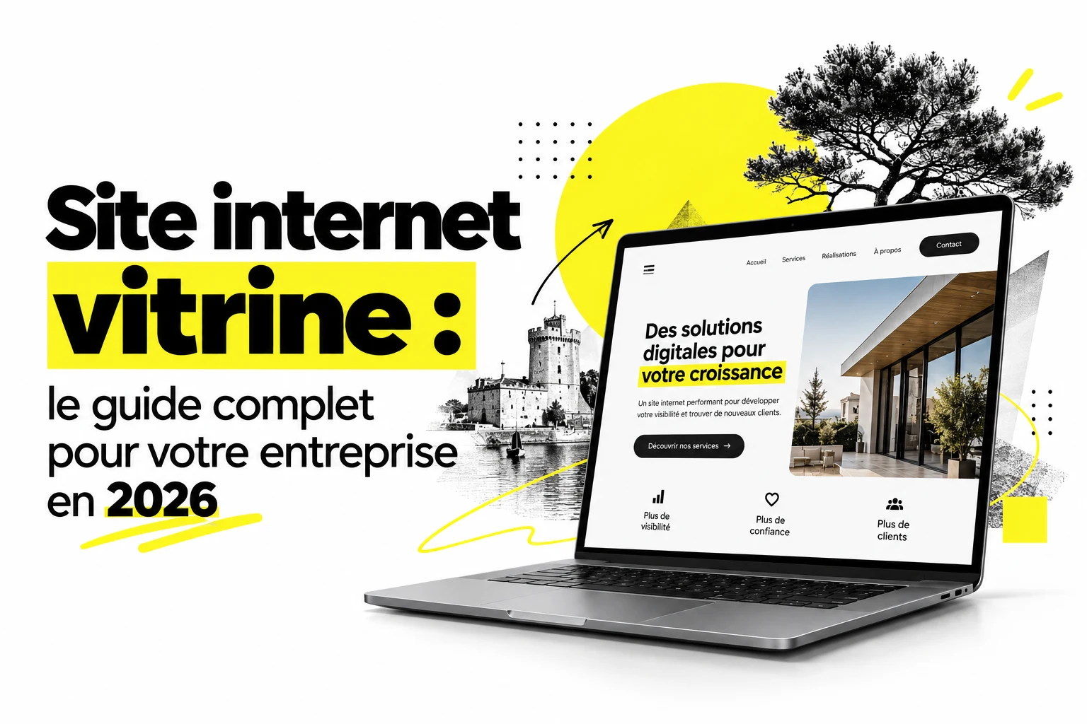 Site internet vitrine, le guide complet 2026 : ordinateur portable affichant un site vitrine et gravure d'une tour de La Rochelle, Agence Freelink